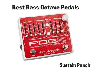 Bass Octave Pedals | 7 Best Octave Pedals for Bass 2019